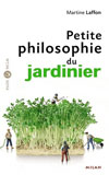 Petite philosophie du jardinier 