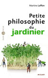 Petite philosophie du jardinier 